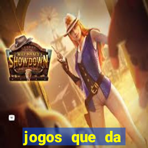 jogos que da dinheiro de verdade sem depositar